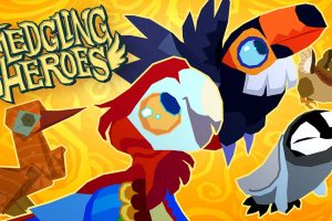 雏鸟英雄 Fledgling Heroes