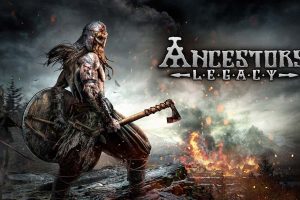 先祖遗产 Ancestors Legacy