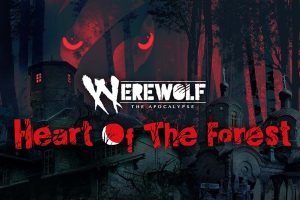 狼人天启 森林之心 Werewolf: The Apocalypse - Heart of the Forest