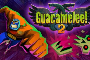墨西哥英雄大混战2 Guacamelee! 2