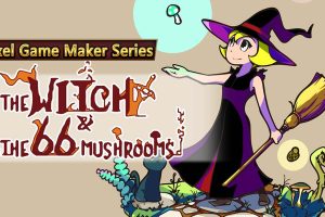 The Witch and The 66 Mushrooms