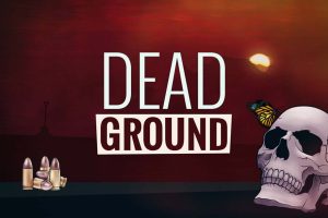 死亡地带 Dead Ground