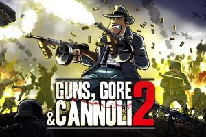 枪，血，意大利黑手党 2 Guns Gore and Cannoli 2