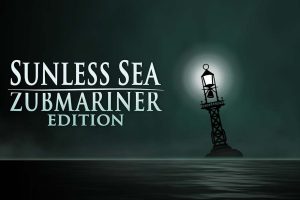 无光之海 Sunless Sea: Zubmariner Edition