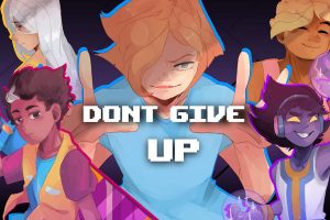 不要放弃：一个讽世传说 DONT GIVE UP: A Cynical Tale