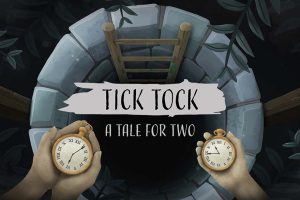滴答：双人冒险 Tick Tock: A Tale for Two