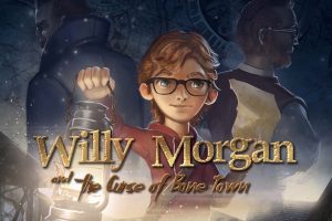 摩根奇遇记之诅咒小镇 Willy Morgan and the Curse of Bone Town