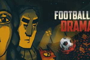 足球戏剧 Football Drama