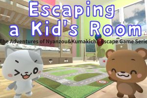 Escaping a Kids Room～The Adventures of Nyanzou&Kumakichi: Escape Game Se...