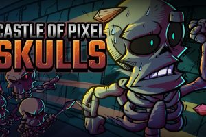 像素骷髅城堡 Castle Of Pixel Skulls