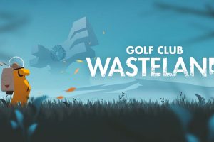 高尔夫俱乐部：废土 Golf Club Wasteland