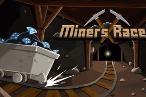 矿工竞赛 Miners Races