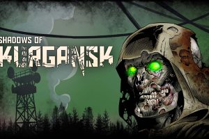 逃离丧尸镇 Shadows of Kurgansk