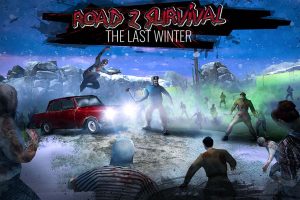 僵尸公路幸存者：最后的冬天 Road Z Survival