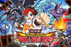 游戏王！RUSH DUEL：大逃杀黎明！！Yu-Gi-Oh! RUSH DUEL Dawn of t...