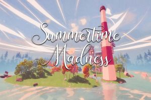 夏季疯狂 Summertime Madness