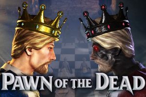 亡者之卒 Pawn of the Dead