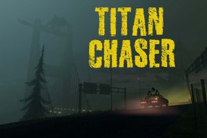 泰坦追逐者 Titan Chaser