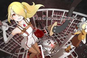 无口安瓶 The Sealed Ampoule