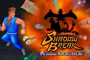 超级暗影破坏：对决！忍者 VS 三个怪兽 Super Shadow Break : Showdown! NINJA VS The Three KAIJUs