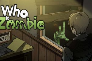 谁是僵尸 Who is Zombi