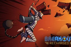 突破：充电 Breakout: Recharged