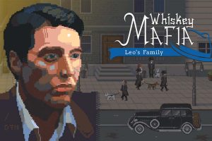 威士忌黑手党：里奥的家人 Whiskey Mafia: Leo's Family