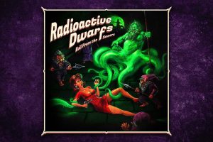 放射性小矮人：来自下水道的邪恶 Radioactive Dwarfs: Evil From the Sewers