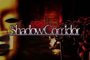 影之回廊 ShadowCorridor