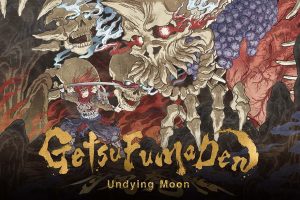 月风魔传:不朽之月 GetsuFumaDen: Undying Moon