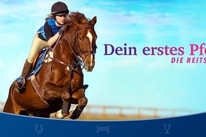 【德版】Dein erstes Pferd: DIE REITSCHULE