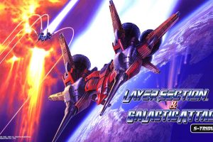 雷射战机 复刻版 Layer Section & Galactic Attack S-Tribute