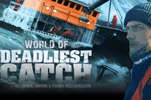 Deadliest catch -Ocean Boat Driving & Fishing 2022 Simulator