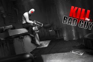 干掉坏人 Kill The Bad Guy