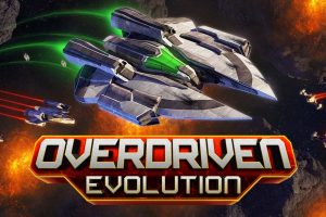 Overdriven Evolution
