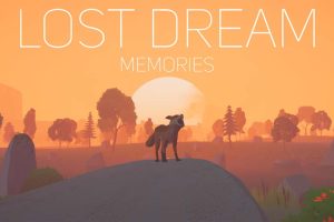 失落的梦 记忆 .Lost Dream: Memories