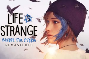 奇异人生 风暴前夕 重制版 Life is Strange: Before the Storm Remastered