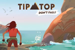 Tip Top Don't fall!