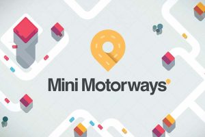 迷你公路 Mini Motorways