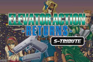 电梯大战 归来 S-TRIBUTE .Elevator Action Returns S-Tribute