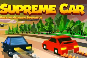 【美版】高速公路模拟器上的最高赛车-终极驾驶游戏Poly体验 Supreme Car Race on Highway Simulator - Ultimate Driv