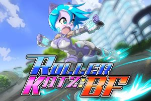 Roller Katz: BF Episode 1