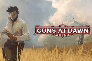 黎明之枪射手竞技场 .Guns At Dawn