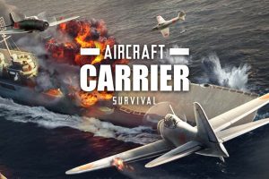 航母生存 Aircraft Carrier Survival