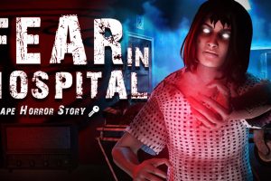 医院的恐惧:逃离恐怖故事 Fear in Hospital: Escape Horror Story
