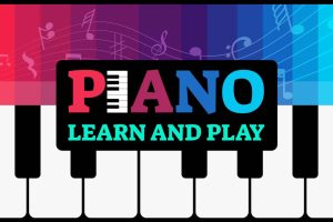 钢琴:学习和演奏 Piano: Learn and Play