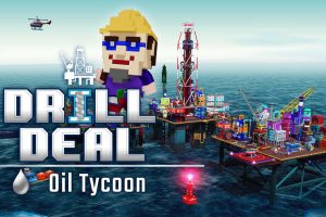 钻头交易:石油大亨 Drill Deal - Oil Tycoon