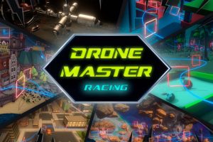 无人机大师赛 Drone Master Racing