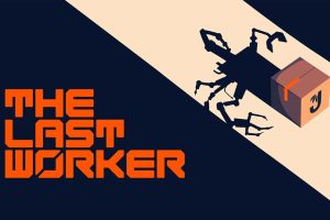 最后的工作者 .The Last Worker