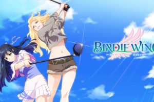 小鸟之翼 .BIRDIE WING -Golf Girls' Story-